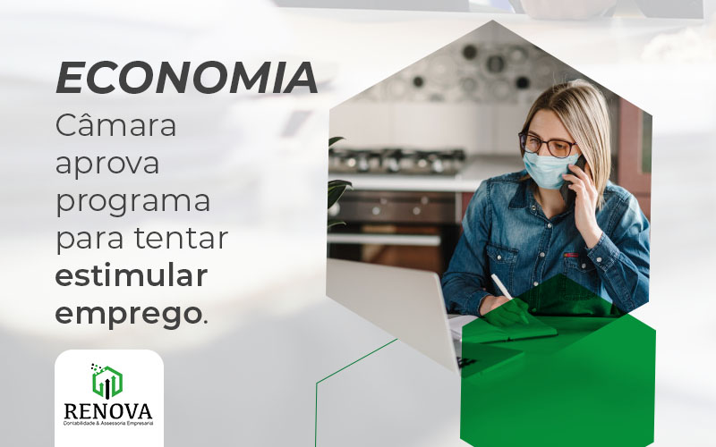 Câmara aprova programa para tentar estimular emprego; veja o que pode mudar